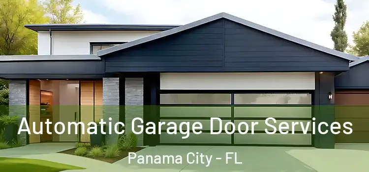  Automatic Garage Door Services Panama City - FL