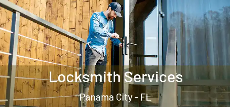 Locksmith Services Panama City - FL