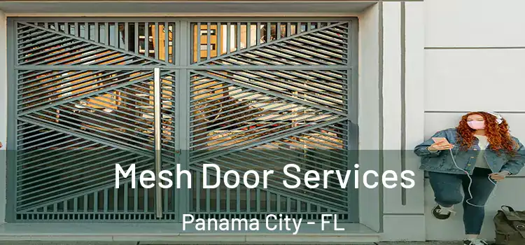  Mesh Door Services Panama City - FL