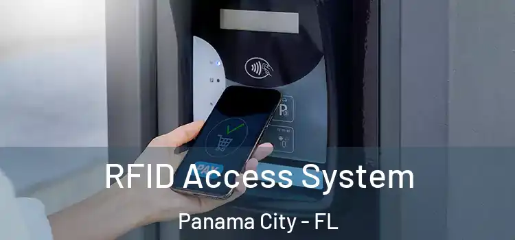  RFID Access System Panama City - FL