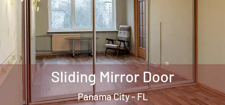  Sliding Mirror Door Panama City - FL